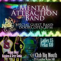 Mental Attraction 12-7-13 Big Mouth